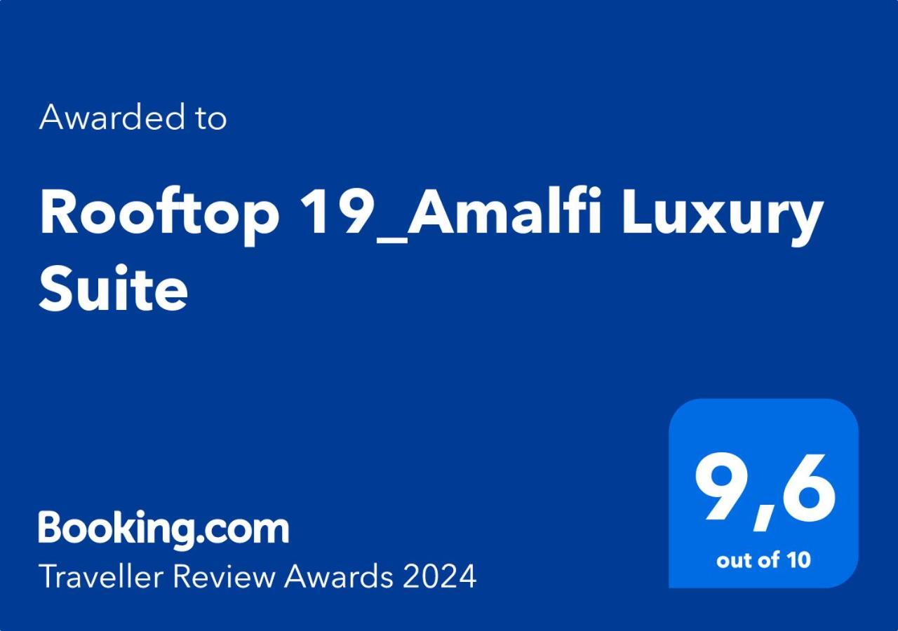 Rooftop 19_amalfi Luxury * Amalfi